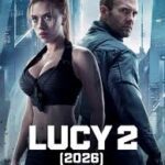 Lucy 2 The Power Evolves (2026) 1 lucy 2 the power evolves 2026 1