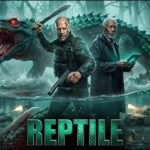 The Reptile (2026) 12 the reptile 2026 12