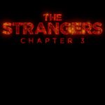 The Strangers Chapter 3 2 the strangers chapter 3 2