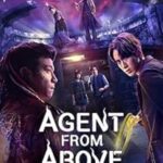 Agent from Above (S1) (2026) Agent from Above (S1) (2026)