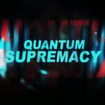 Quantum Supremacy (2026) 7 Quantum Supremacy