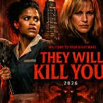 The They Will Kill You 2026 9 The They Will Kill You