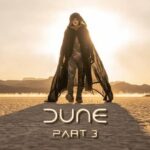Dune Part Three (2026) 5 Dune Part Three (2026) 5