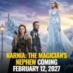Narnia: The Magician's Nephew (2027) – Informatii oficiale