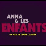 Anna et les enfants (2026) – Povestea completă a filmului