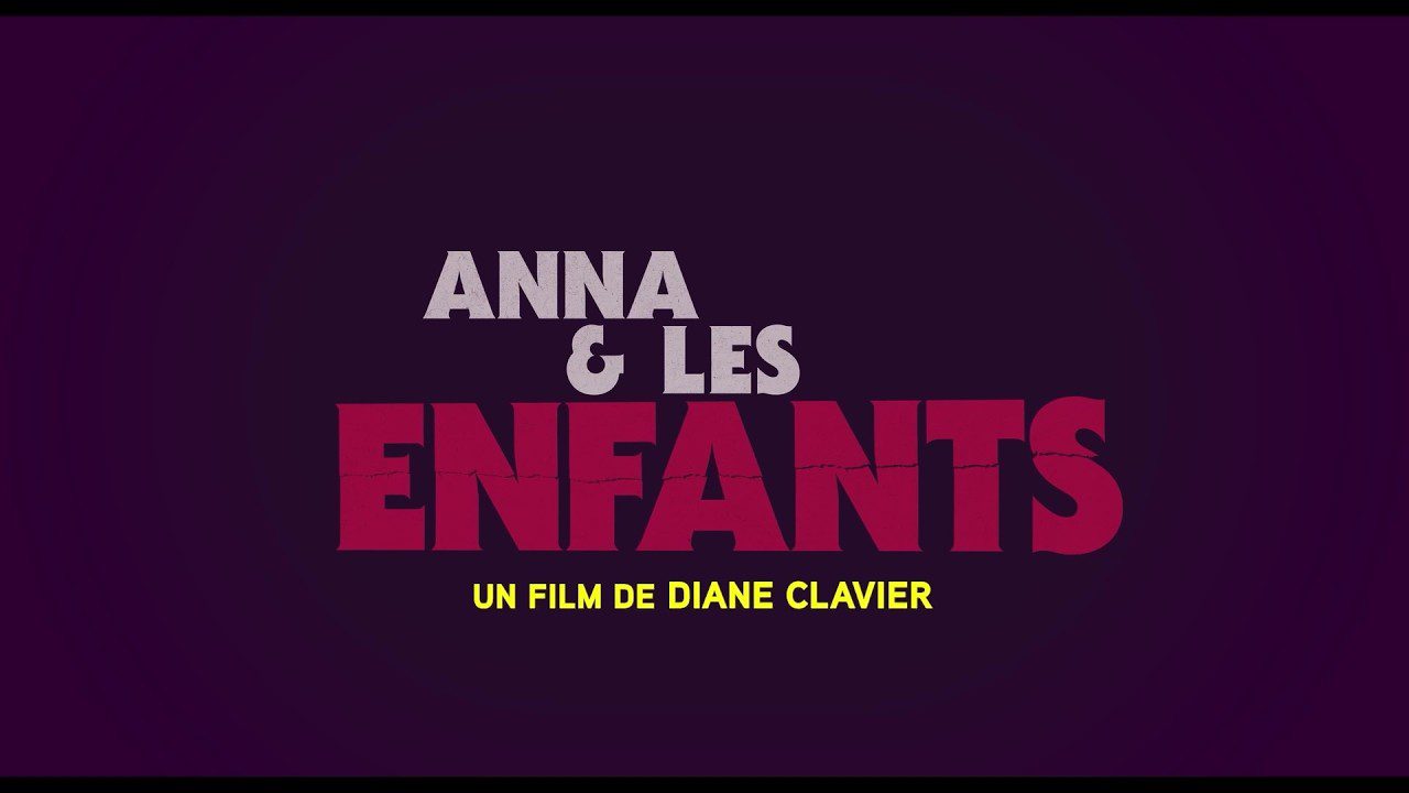 Anna et les enfants (2026) – Povestea completă a filmului