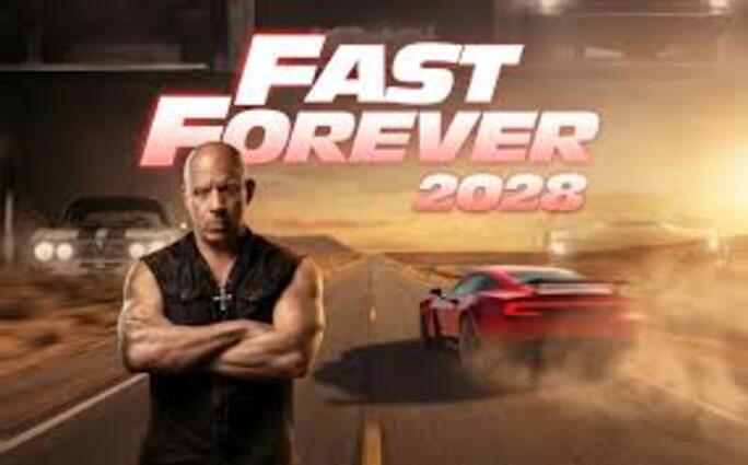 Fast & Furious 11: Fast Forever (2028), ultimul film Fast & Furious