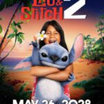 Lilo & Stitch 2 (2028) Premiera Lilo & Stitch 2 (2028) - O nouă aventură Disney