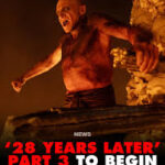 28 Years Later 3 (2027) 7 28 Years Later 3 (2027) 7